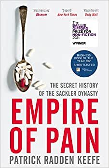 تحميل Empire of Pain: The Secret History of the Sackler Dynasty