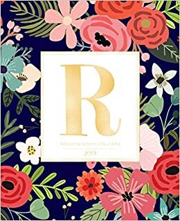 Weekly & Monthly Planner 2019: Navy Florals with Red and Colorful Flowers and Gold Monogram Letter R (7.5 x 9.25”) Vertical AT A GLANCE Personalized Planner for Women Moms Girls and School indir