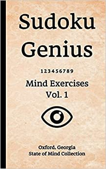 اقرأ Sudoku Genius Mind Exercises Volume 1: Oxford, Georgia State of Mind Collection الكتاب الاليكتروني 