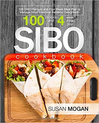 تحميل SIBO Cookbook: 100 SIBO Recipes and Four Week Meal Plan to Manage Small Intestinal Bacterial Overgrowth
