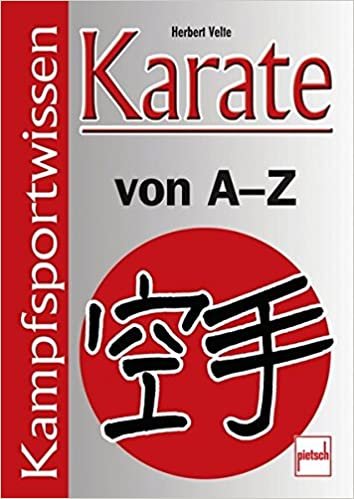 indir Karate von A-Z: Kampfsportwissen