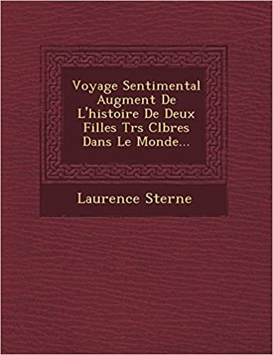 indir Voyage Sentimental Augment De L&#39;histoire De Deux Filles Trs Clbres Dans Le Monde...