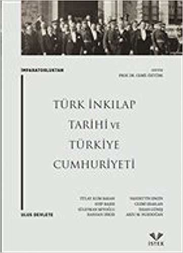İmparatorluktan Ulus Devlete: Türk İnkılap Tarihi ve Türkiye Cumhuriyeti indir