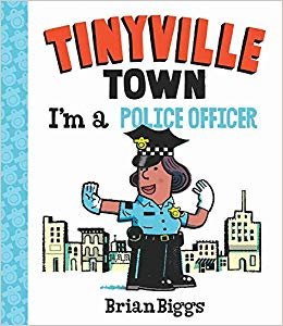 I'm a Police Officer (A Tinyville Town Book) indir