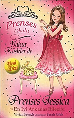 Prenses Jessica ve En İyi Arkadaş Bileziği: Prenses Okulu 14 Yakut Köşklerde indir