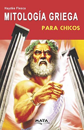 MITOLOGÍA GRIEGA: para chicos (Spanish Edition)