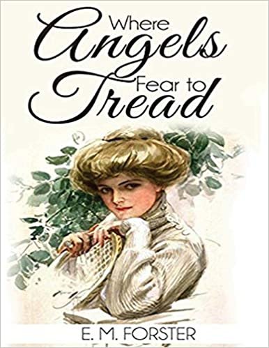 Where Angels Fear to Tread (Annotated) indir
