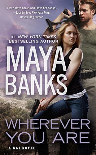 Wherever You Are (A KGI Novel Book 12) (English Edition) ダウンロード