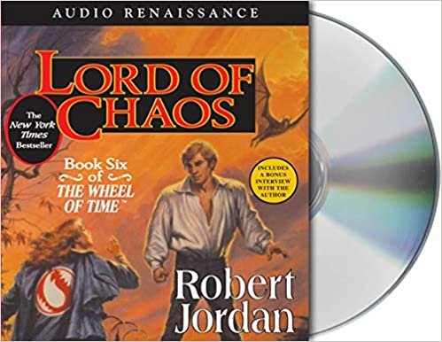 Lord Of Chaos: Book six of The Wheel of time