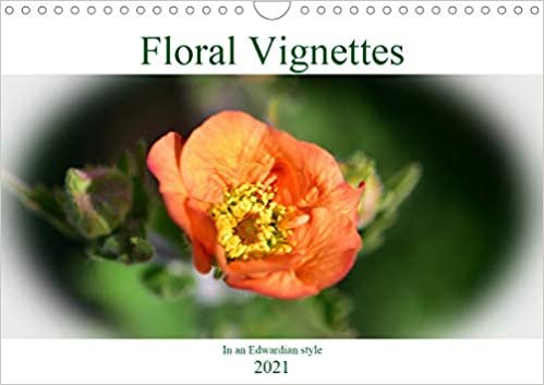 ダウンロード  Floral Vignettes (Wall Calendar 2021 DIN A4 Landscape): The beauty of flowers in a vignette, after the Edwardian style (Monthly calendar, 14 pages ) 本