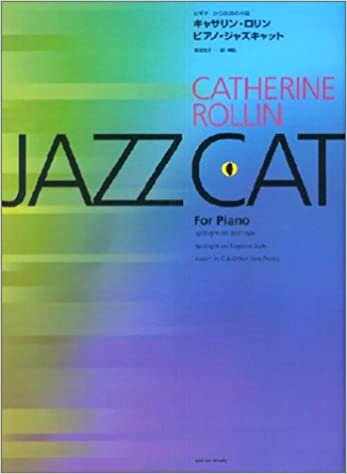 ダウンロード  キャサリン・ロリン ピアノ・ジャズキャット: ビギナーからの20の小品 本