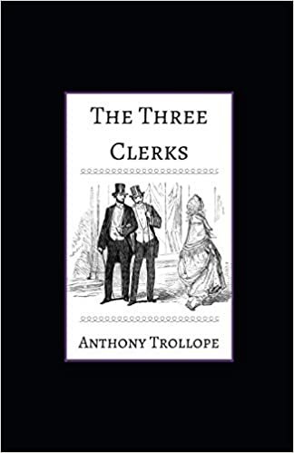 The Three Clerks illustrated indir