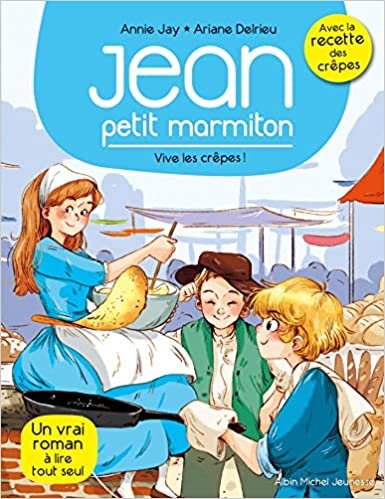 indir Jean, petit marmiton 4/Vive les crepes: Jean, petit marmiton - tome 4 (A.M. 1E LECTURE)