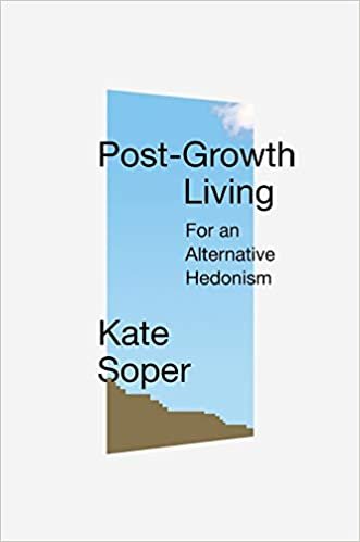 ダウンロード  Post-Growth Living: For an Alternative Hedonism 本