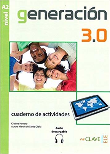 Generacion 3.0 A2 Cuaderno de Actividades (Çalışma Kitabı) İspanyolca Orta-Alt Seviye indir