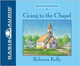 ダウンロード  Going to the Chapel (Tales from Grace Chapel Inn) 本