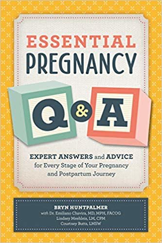 اقرأ Essential Pregnancy Q&A: Expert Answers and Advice for Every Stage of Your Pregnancy and Postpartum Journey الكتاب الاليكتروني 