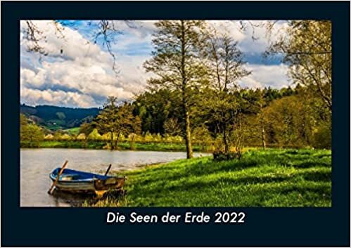 ダウンロード  Die Seen der Erde 2022 Fotokalender DIN A5: Monatskalender mit Bild-Motiven aus Fauna und Flora, Natur, Blumen und Pflanzen 本