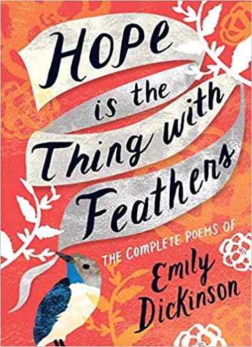ダウンロード  Hope Is the Thing With Feathers: The Complete Poems of Emily Dickinson (Women's Voice) 本