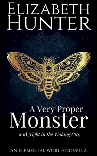 ダウンロード  A Very Proper Monster: An Historical Paranormal Romance Novella (Elemental World Novellas Book 3) (English Edition) 本