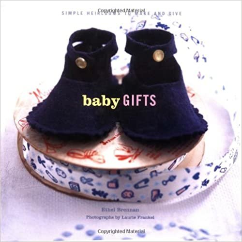 ダウンロード  Baby Gifts: Simple Heirlooms to Make and Give 本