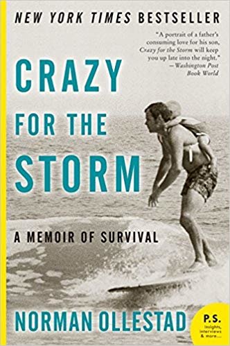 Crazy for the Storm: A Memoir of Survival (P.S.)