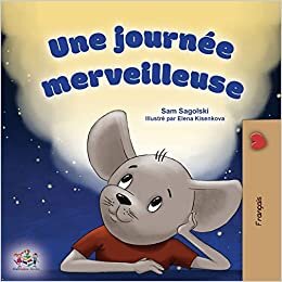 اقرأ A Wonderful Day (French Children's Book) الكتاب الاليكتروني 