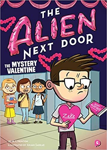 The Alien Next Door 6: The Mystery Valentine