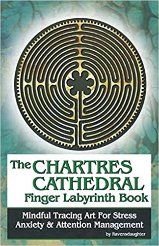 تحميل The Chartres Cathedral Finger Labyrinth Book: Mindful Tracing Art for Stress, Anxiety and Attention Management