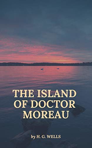 ダウンロード  The Island of Doctor Moreau (illustrated) (English Edition) 本