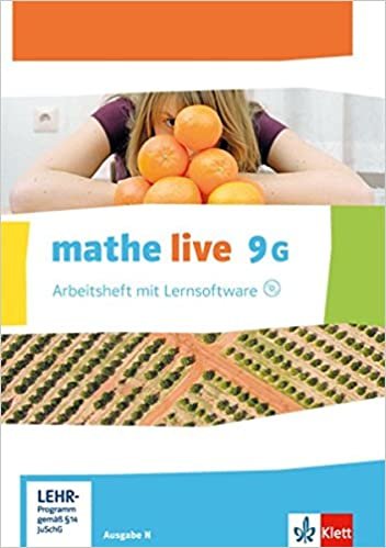 mathe live. Arbeitsheft mit Lösungsheft und Lernsoftware 9 G-Kurs. Ausgabe N, W und S ab 2014 indir