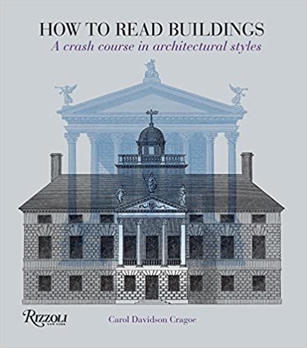 ダウンロード  How to Read Buildings: A Crash Course in Architectural Styles 本
