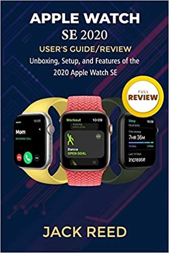 APPLE WATCH SE USER'S GUIDE/REVIEW: Unboxing, Setup, and Features of the 2020 Apple Watch SE indir