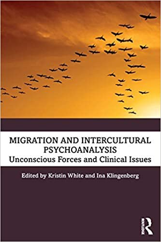 indir Migration and Intercultural Psychoanalysis: Unconscious Forces and Clinical Issues