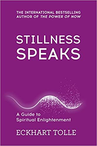 Stillness Speaks (The Power of Now)