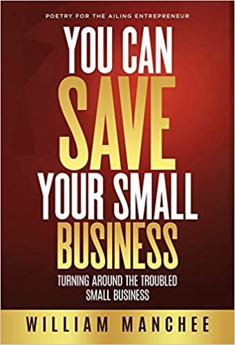 اقرأ You Can Save Your Small Business: Turning Around the Troubled Small Business الكتاب الاليكتروني 
