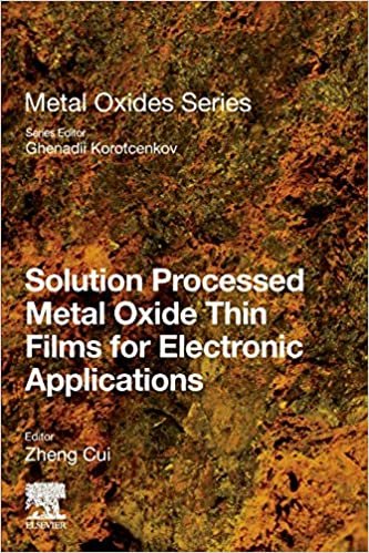 ダウンロード  Solution Processed Metal Oxide Thin Films for Electronic Applications (Metal Oxides) 本