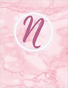 N: Monogram single initial N Notebook: Pink, for girls and women, school, work, notes 8.5X11 with 120 lined pages, college rule indir