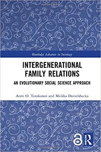 اقرأ Intergenerational Family Relations: An Evolutionary Social Science Approach الكتاب الاليكتروني 