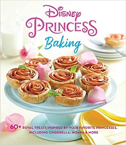 ダウンロード  Disney Princess Baking: 60+ Royal Treats Inspired by Your Favorite Princesses, Including Cinderella, Moana & More 本