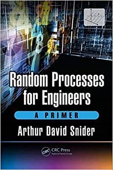 Arthur David Snider Random Processes For Engineers: A Primer By Arthur David Snider تكوين تحميل مجانا Arthur David Snider تكوين