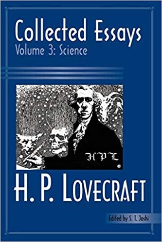 Collected Essays 3: Science (H. P. Lovecraft: Collected Essays) indir