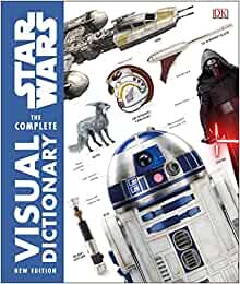 ダウンロード  Star Wars The Complete Visual Dictionary New Edition 本