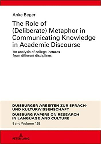 تحميل The Role of (Deliberate) Metaphor in Communicating Knowledge in Academic Discourse: An Analysis of College Lectures from Different Disciplines