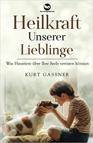 تحميل Heilkraft Unserer Lieblinge: Was Haustiere uber Ihre Seele verraten konnen (German Edition)