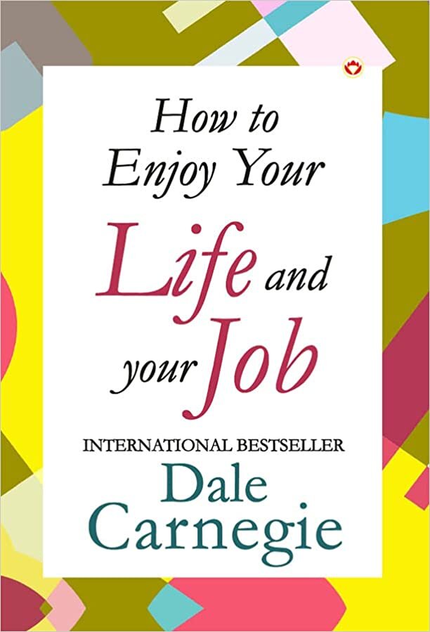 اقرأ How to Enjoy Your Life and Job الكتاب الاليكتروني 