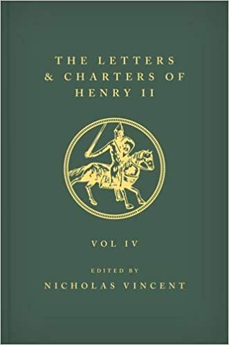 The Letters and Charters of Henry II, King of England 1154-1189: Volume IV indir