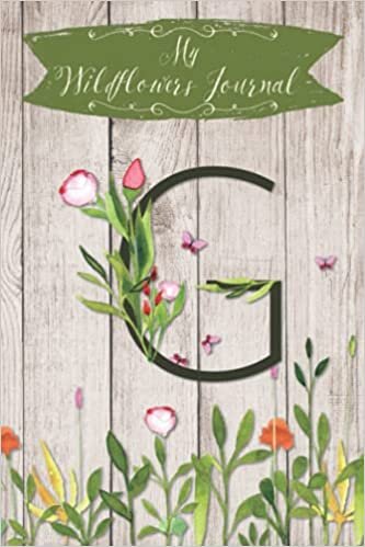 indir My Wildflowers Journal G: Monogram Initial G Blank Lined Dot Grid Nature Journal | Rustic Design | Decorated Interior