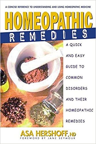 indir Homeopathic Remedies: A Quick and Easy Guide to Common Disorders and Their Homeopathic Remedies: A Quick and Easy Guide to Common Disoders and Their Homeopathic Treatments