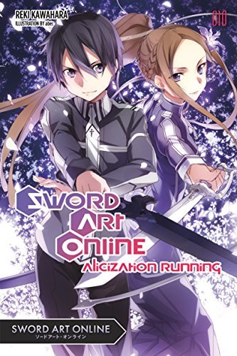 ダウンロード  Sword Art Online 10 (light novel): Alicization Running (English Edition) 本